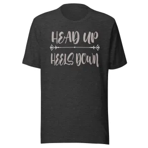 Head Up Heels Down Shirt